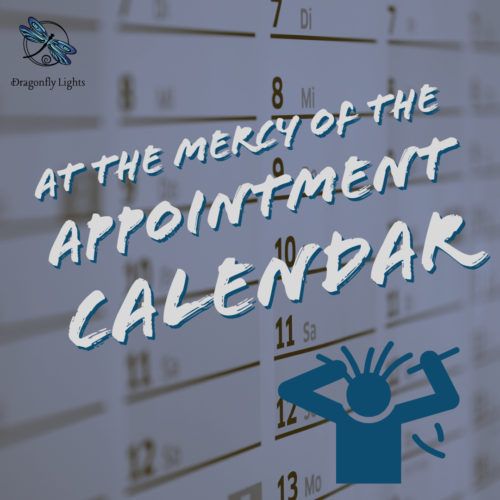 Mercy of the Appointment Calendar