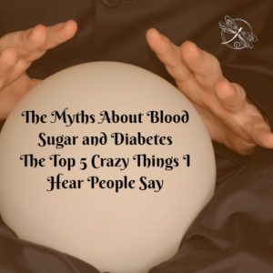 Blood Sugar and Diabetes Myths
