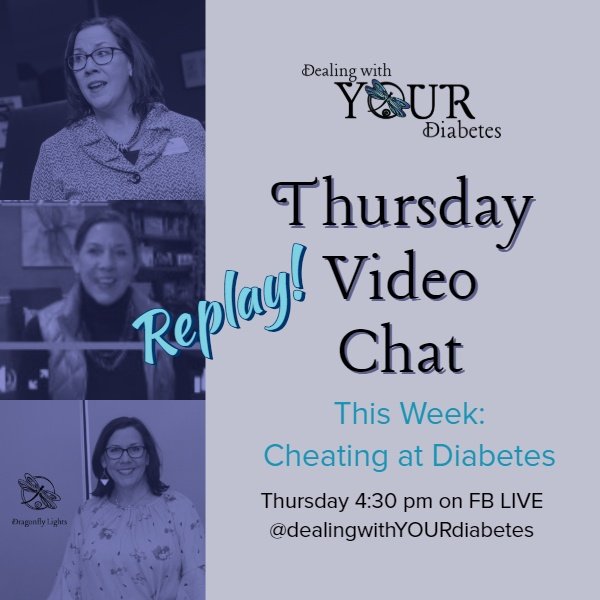 Video Chat:  Cheating at Diabetes