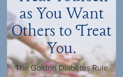 Diabetes Inspiration: The Diabetes Golden Rule