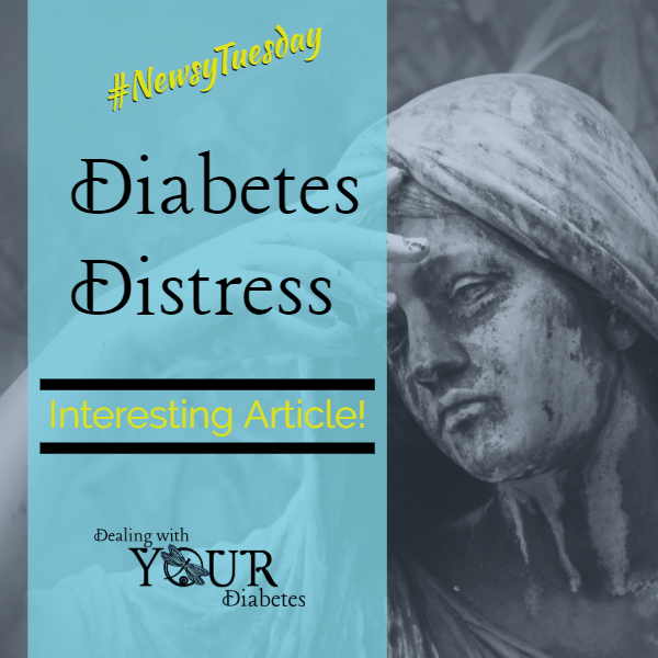 Newsy Tuesday: Diabetes Distress
