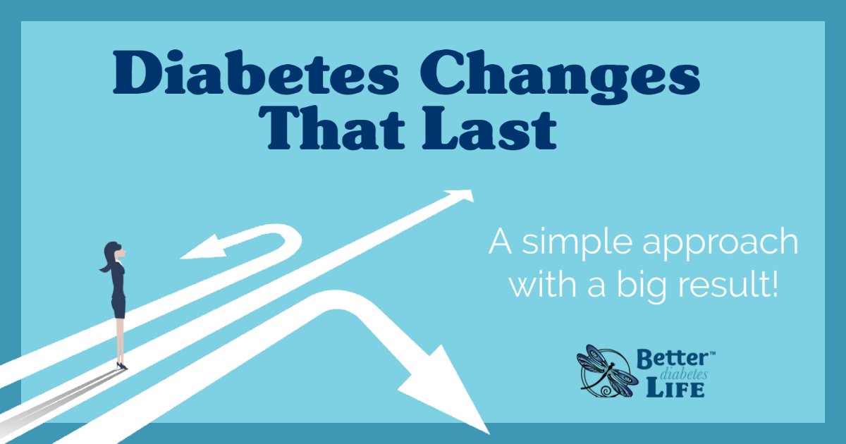 Diabetes Changes That Last